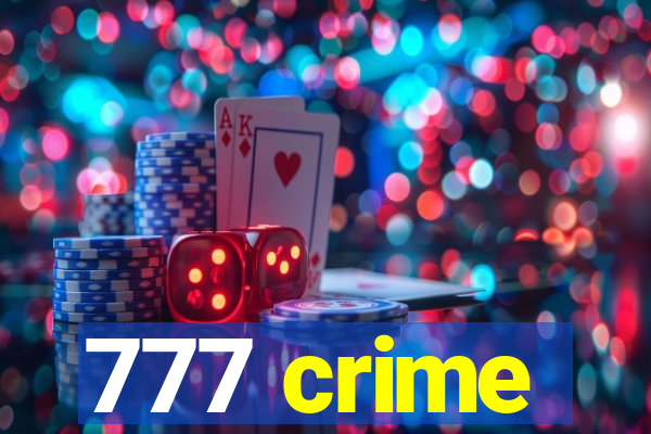 777 crime